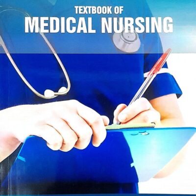 TEXTBOOK OF MEDICAL NURSING (PB 2025) NURSING TEXTBOOK SERIES