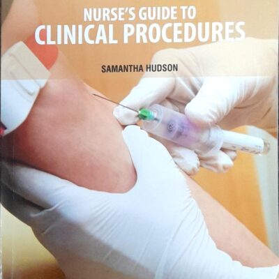 NURSES GUIDE TO CLINICAL PROCEDURES (PB 2025) NURSING TEXTBOOK SERIES