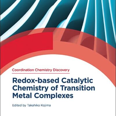 Redox-Based Catalytic Chemistry of Transition Metal Complexes