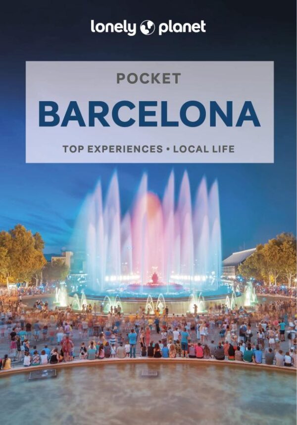Lonely Planet Pocket Barcelona: A celebration of 100 years of dinners, discussions and friendship