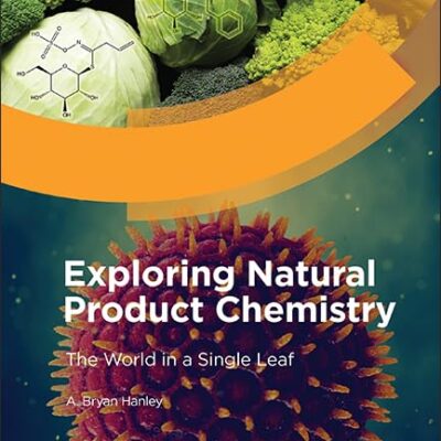 Exploring Natural Product Chemistry: The World in a Single Leaf