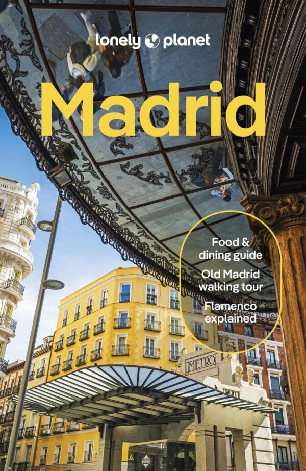 Lonely Planet Madrid (Lonely Planet Travel Guides)