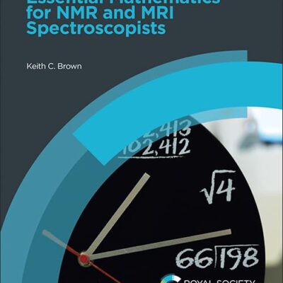 Essential Mathematics for Nmr and MRI Spectroscopists