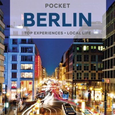Lonely Planet Pocket Berlin: A Photographic Record