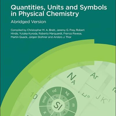 Quantities, Units and Symbols in Physical Chemistry: Abridged Version 2021
