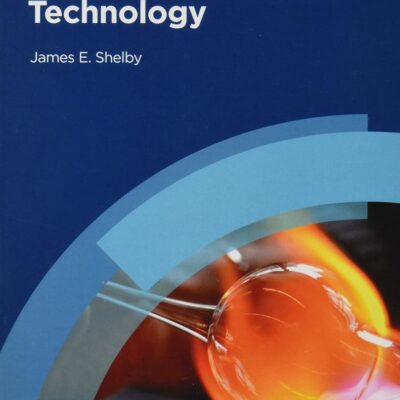 INTRODUCTION TO GLASS SCIENCE AND TECHNOLOGY