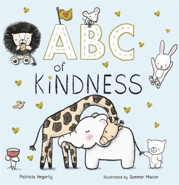 ABC of Kindness | A Heartwarming A to Z Journey of Kindness | Illustrated Board Book for Kids to Explore Love and Kindness | Book for 0-3 Years | ... | An Ideal Gift Book for Your Loved Ones