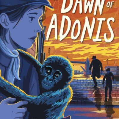 The Dawn of Adonis: The much-anticipated follow-up to the award-winning When the Sky Falls (Bestselling Adventure Stories)