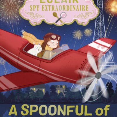 Alice Eclair, Spy Extraordinaire! A Spoonful of Spying