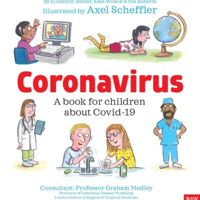 Coronavirus and Covid: A book for children about the pandemic