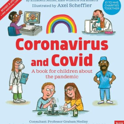 Coronavirus and Covid: A book for children about the pandemic