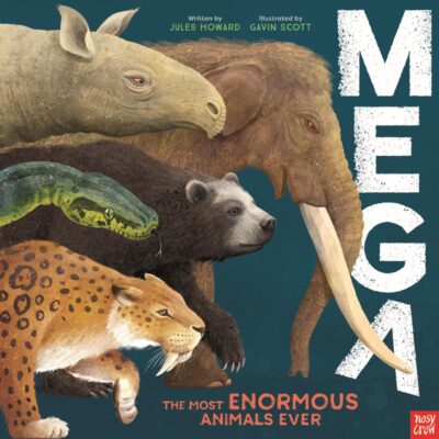 Mega: The Most Enormous Animals Ever