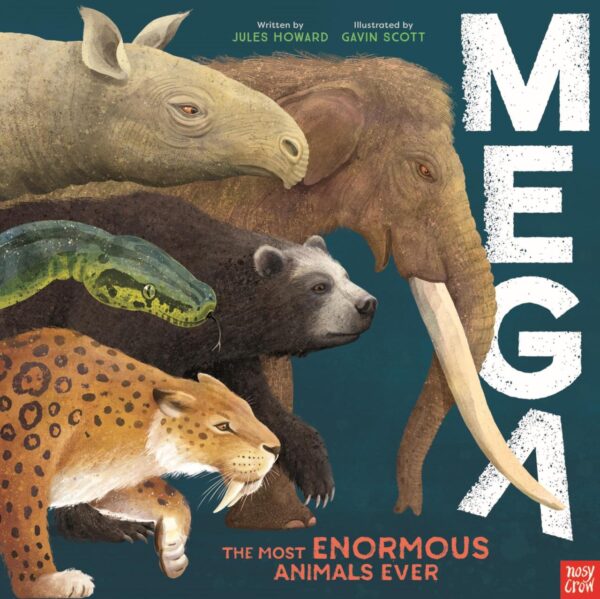 Mega: The Most Enormous Animals Ever