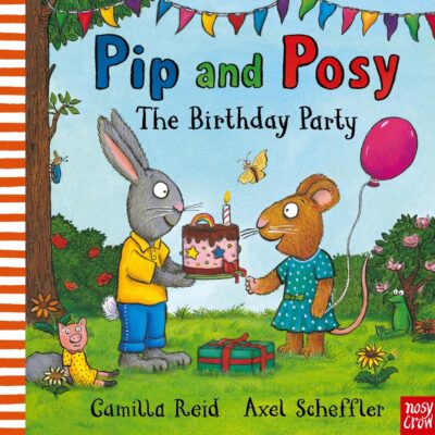 Pip and Posy: The Birthday Party: Once back in England, Anna is reunited with her family before another war
