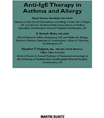 Anti-IgE Therapy in Asthma and Allergy