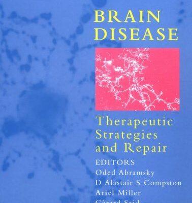 Brain Disease: Therapeutic Strategies and Repair
