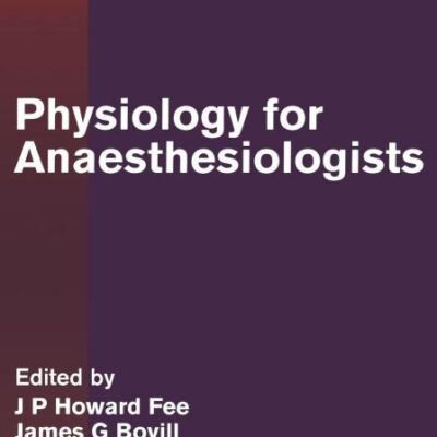 Physiology for Anaesthesiologists: Vol 2