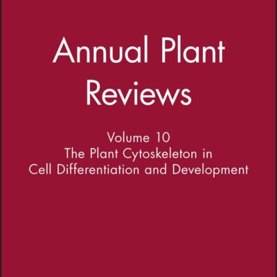 Annual Plant Reviews, The Plant Cytoskeleton in Cell Differentiation and Development