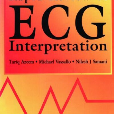 Rapid Review Of Ecg Interpretation (Pb 2005) (Medical Rapid Review Series)