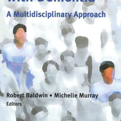 Younger People With Dementia: A Multidisciplinary Approach