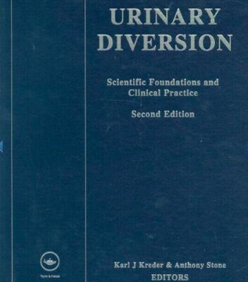 Urinary Diversion: Scientific Foundations and Clinical Practice