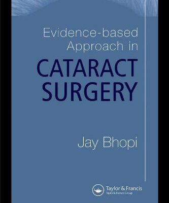Evidence-based Approach in Cataract Surgery