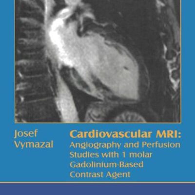 Cardiovascular MRI: Angiography and Perfusion Studies with I Molar Gadolinium-Based Contrast Agent