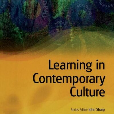 LEARNING IN CONTEMPORARY CULTURE
