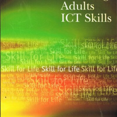 TEACHING ADULTS ICT SKILLS