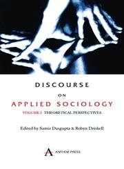 Discourse on Applied Sociology: Volume 1: Theoretical Perspectives