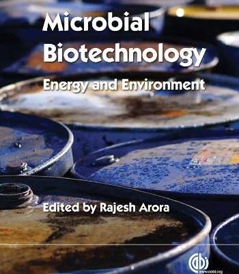 Microbial Biotechnology: Energy and Environment
