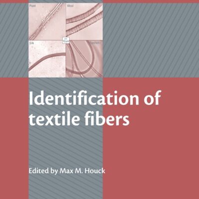 Identification of Textile Fibers (Woodhead Publishing Series in Textiles)