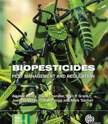 Biopesticides: Pest Management and Regulation