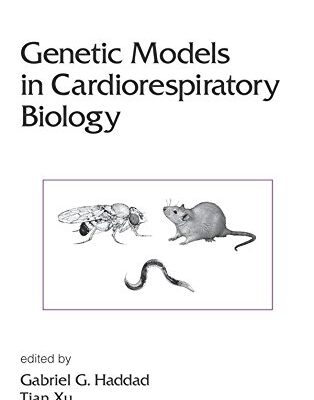 GENETIC MODELS IN CARDIORESPIRATORY BIOLOGY VOL 156