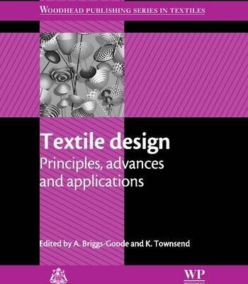 Textile Design: Principles, Advances and Applications (Woodhead Publishing Series in Textiles)