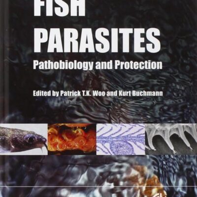 Fish Parasites: Pathobiology and Protection
