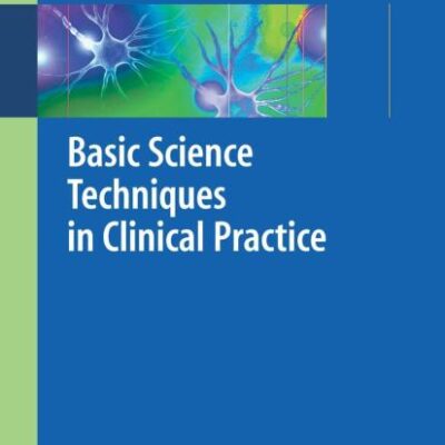 BASIC SCIENCE TECHNIQUES IN CLINICAL PRACTICE (PB)