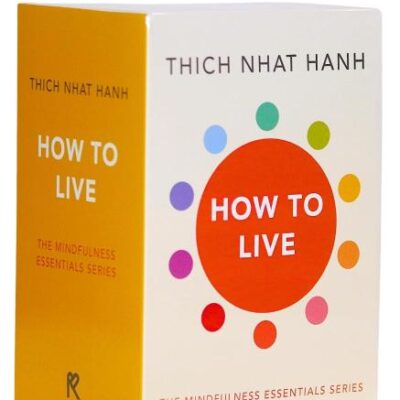 How to Live: The Mindfulness Essentials 10-Book Box Set – A Transformative Guide to Living with Clarity, Calm, and Purpose | A Perfect Gift