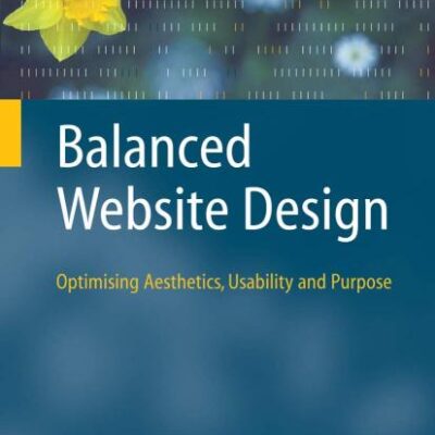 Balanced Website Design (Pb): Optimising Aesthetics, Usability and Purpose