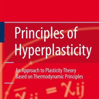 Principles of Hyperplasticity (Hb): An Approach to Plasticity Theory Based on Thermodynamic Principles