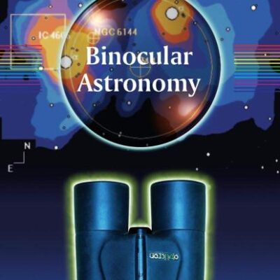 Binocular Astronomy (The Patrick Moore Practical Astronomy Series)