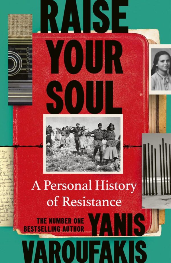 Raise Your Soul: A Personal History of Resistance