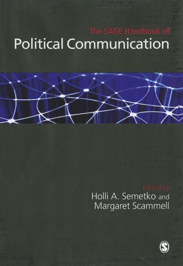 SAGE HANDBOOK OF POLITICAL COMMUNICATION