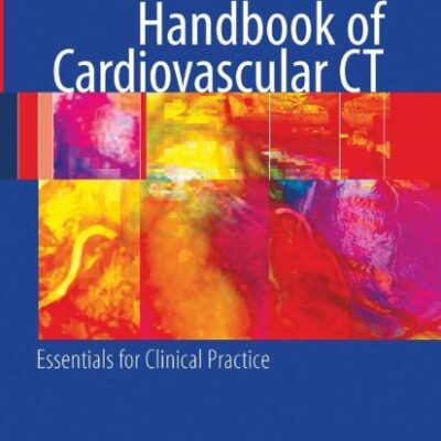 Handbook Of Cardiovascular Ct Essentials For Clinical Practice (Pb 2008)