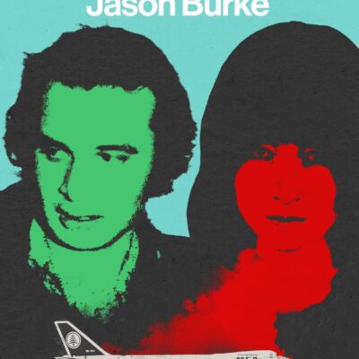 The Revolutionists: The Story of the Extremists Who Hijacked the 1970s