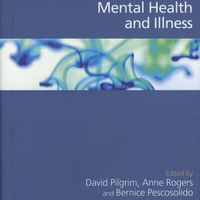 SAGE HANDBOOK OF MENTAL HEALTH AND ILLNESS