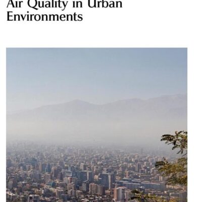 Air Quality in Urban Environments: Volume 28 (Issues in Environmental Science and Technology)