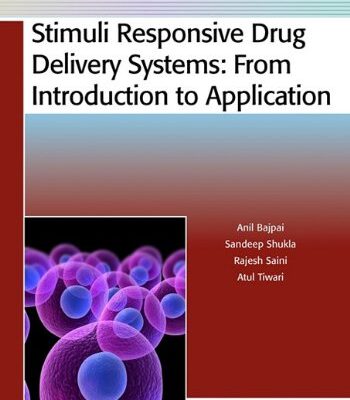 Stimuli Responsive Drug Delivery Systems: From Introduction to Application