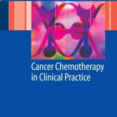 CANCER CHEMOTHERAPY IN CLINCIAL PRACTICE (PB)