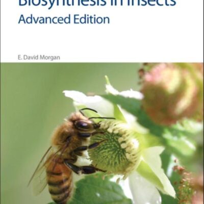 Biosynthesis in Insects: Advanced Edition